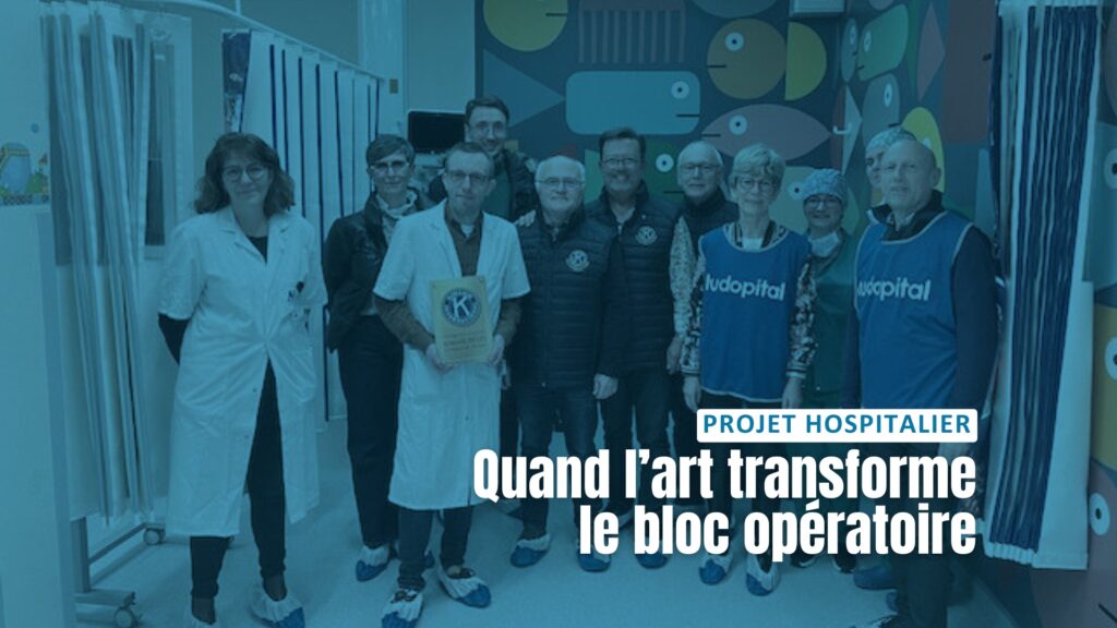 Équipe du bloc opératoire, bénévoles de Ludopital et membres du Kiwanis Seclin devant le nouvel espace décoré du bloc opératoire pédiatrique au Groupe Hospitalier Seclin Carvin.