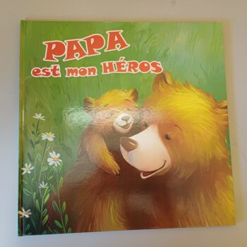 papa est mon heros